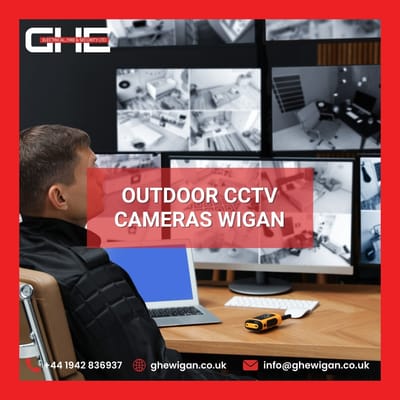 Reliable Outdoor CCTV Cameras in Wigan by GHE Electrical, Fire & Security Ltd