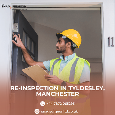 Where Can I Book a Certified Re-Inspection for My Home in Tyldesley, Manchester?