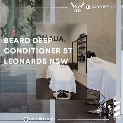 Discover the Best Haircuts and Beard Styles Near You St Leonards, NSW – OMALIA Salon