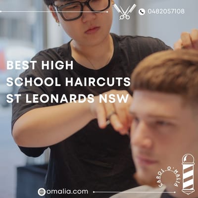 Explore the Best Men’s Haircuts in St Leonards, NSW – OMALIA Salon