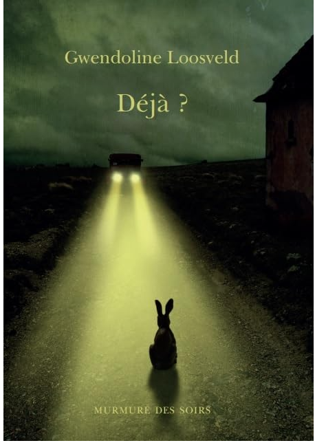 Rencontre avec Gwendoline LOOSVELD, pour son livre " Déjà"