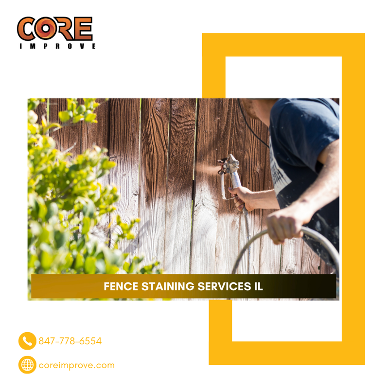 Enhance Your Property’s Appeal with Core Improve: Premier Fence Staining Services IL