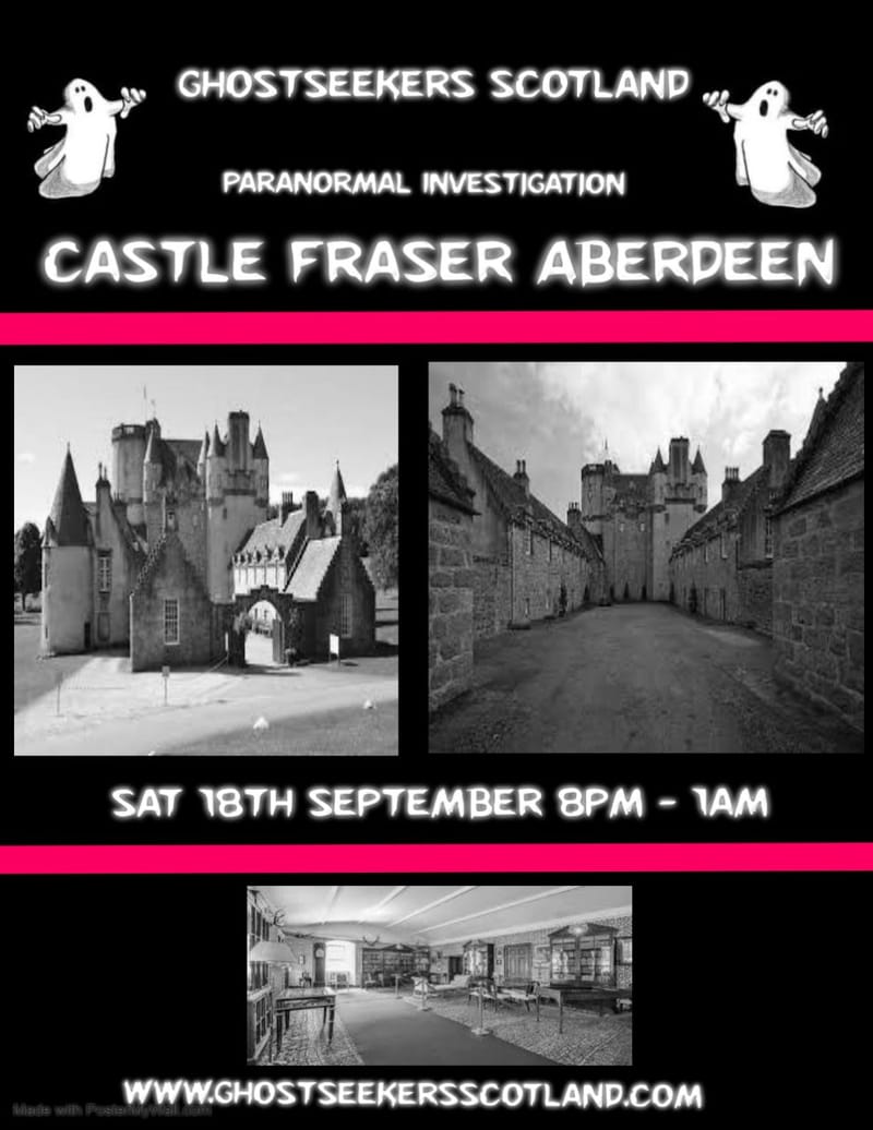 Paranormal Investigation in Castle Fraser Aberdeenshire