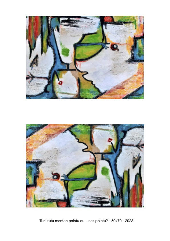 Turlututu menton pointu ou... nez pointu? - 50x70 - 2023