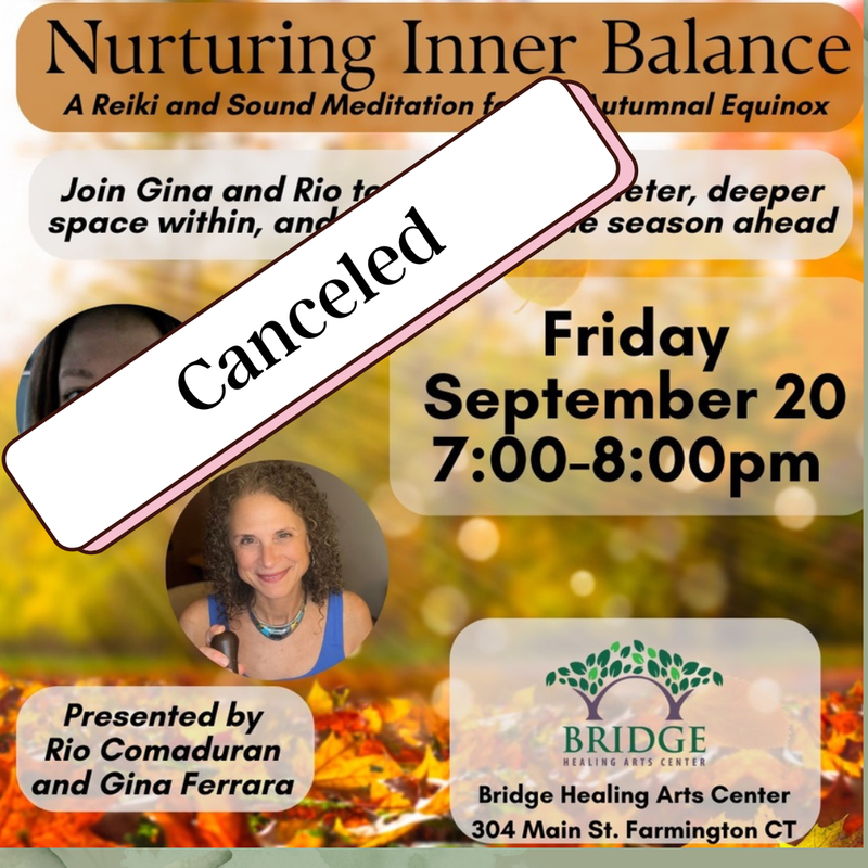 Nurturing Inner Balance - Honoring the Autumnal Equinox-Meditation, Reiki, Sound Healing