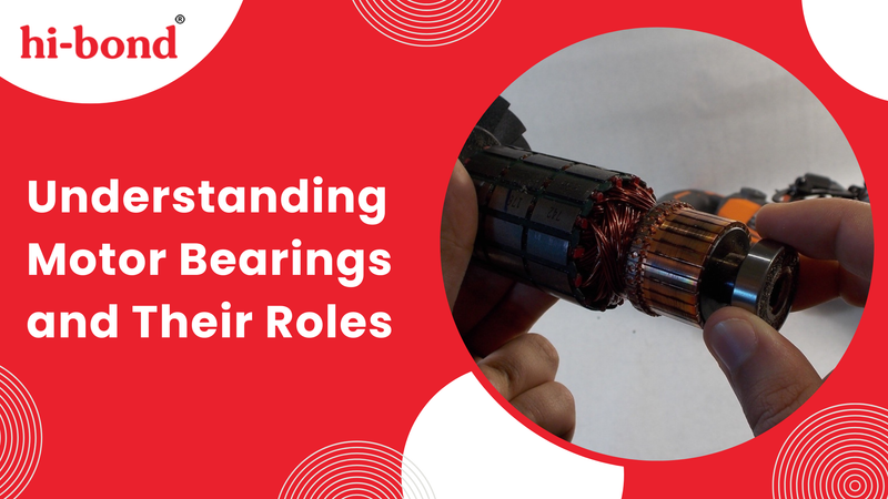 Understanding Motor Bearings and Their Roles