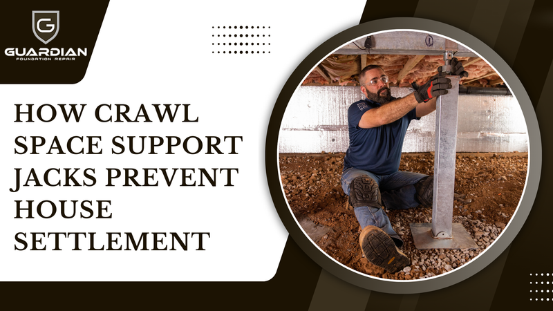 How Crawl Space Support Jacks Prevent House Settlement