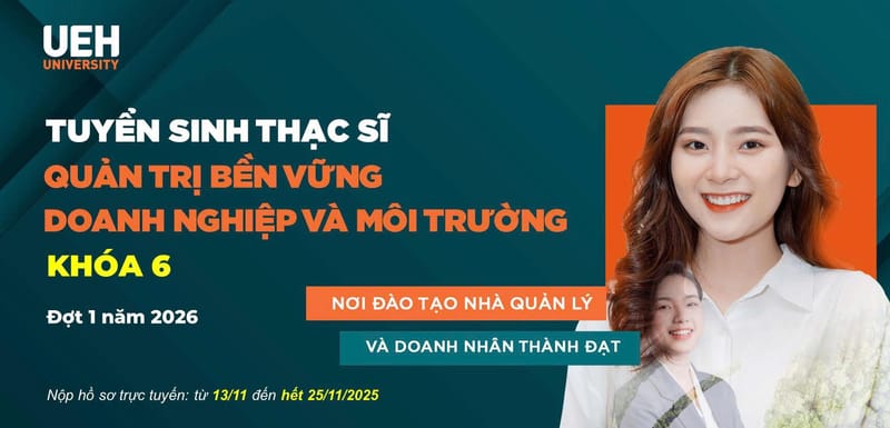 ANNOUNCEMENT UEH ENROLLMENT FOR MASTER'S IN CORPORATE SUSTAINABILITY AND ENVIRONMENTAL MANAGEMENT COURSE 6 - BATCH 1, YEAR 2026