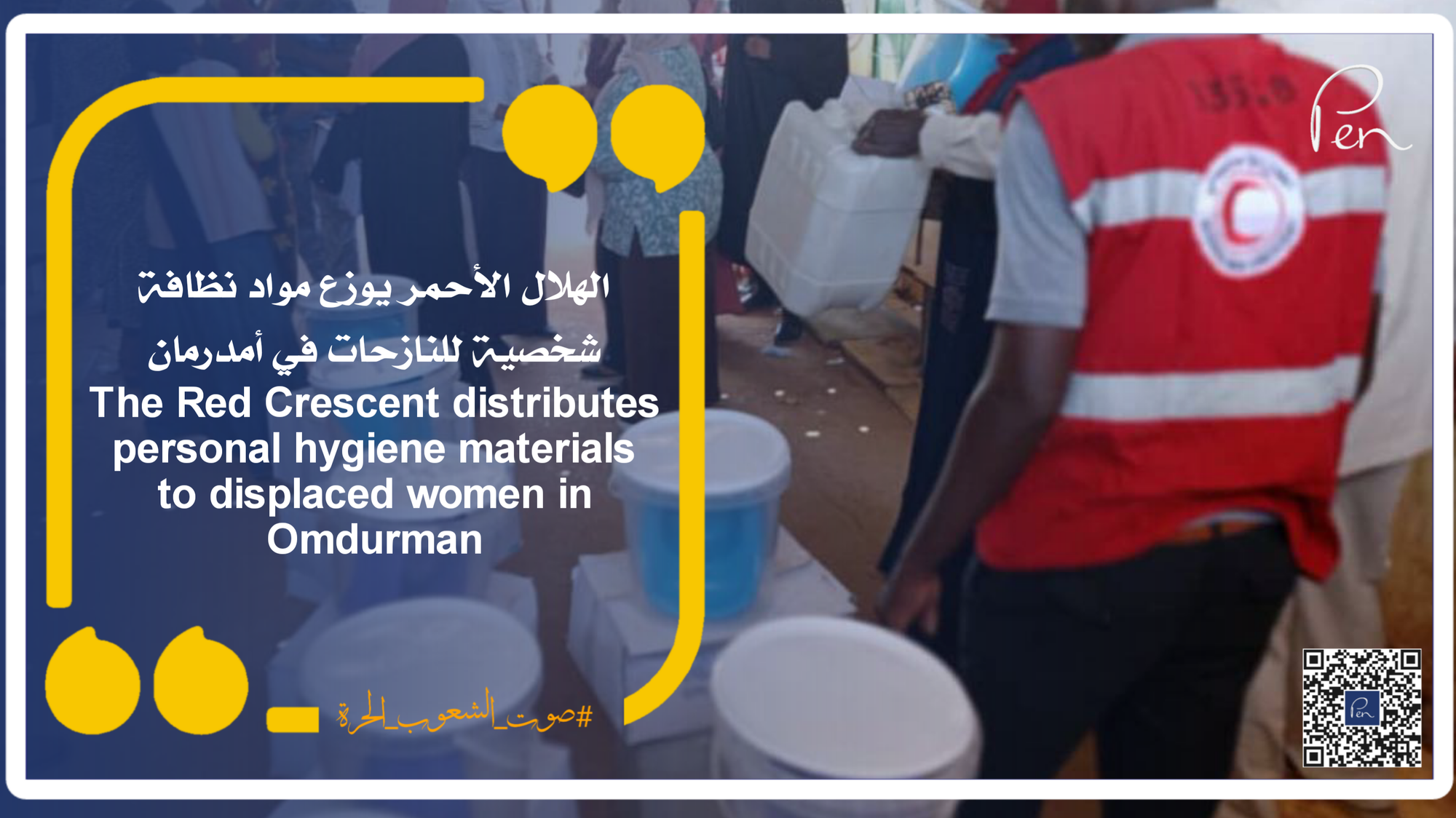 The Red Crescent distributes personal hygiene materials to displaced women in Omdurman