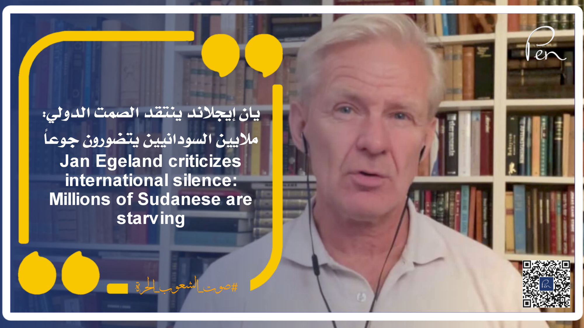 Jan Egeland criticizes international silence: Millions of Sudanese are starving