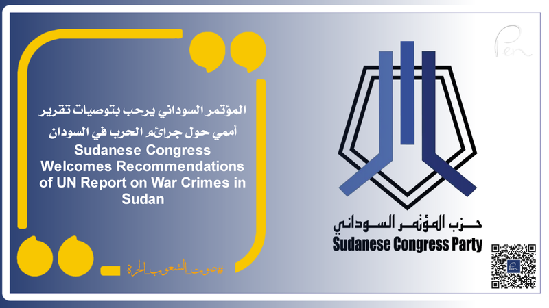 Sudanese Congress Welcomes Recommendations of UN Report on War Crimes in Sudan