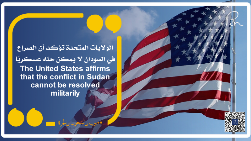 The United States affirms that the conflict in Sudan cannot be resolved militarily.