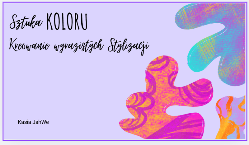 Sztuka Koloru - Kreowanie Wyrazistych Stylizacji