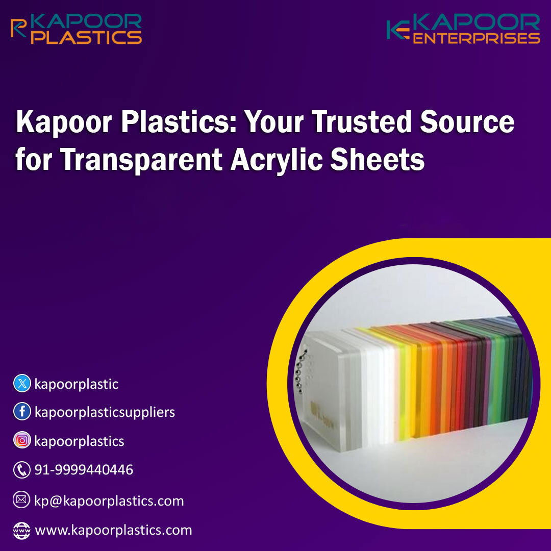 Your Trusted Source for Transparent Acrylic Sheets