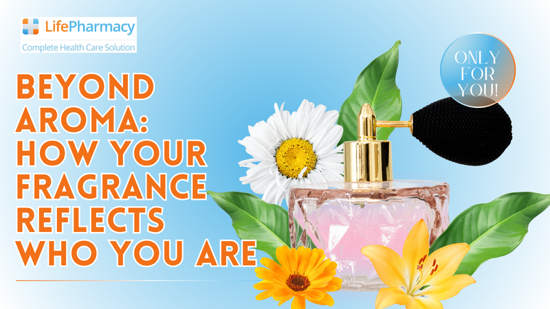Beyond Aroma: How Your Fragrance Reflects Who You Are