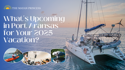 What's Upcoming in Port Aransas for Your 2025 Vacation?