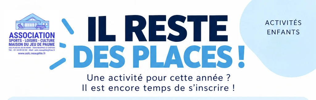 Des places sont disponibles pour les activités enfants !