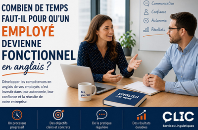 Combien de temps faut-il pour qu’un employé devienne fonctionnel en anglais?