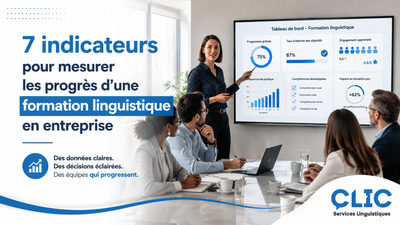Formation linguistique en entreprise : 7 indicateurs pour savoir si vos employés progressent vraiment