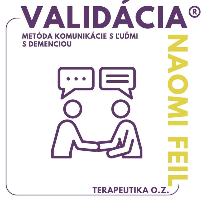 Validácia Naomi Feil® -  Úvod do komunikačnej metódy s ľuďmi s demenciou