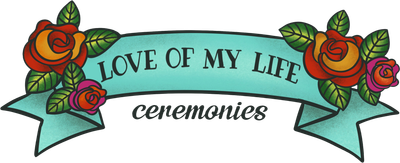 Love Of My Life Ceremonies