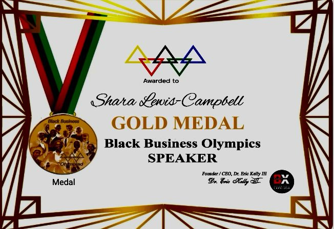 Gold Award Certificate Presented to S. Lewis-Campbell / Black Business Olympics Speaker 2025