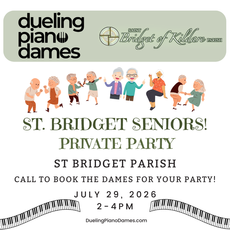 Dueling Piano Dames play St. Bridget of Kildare