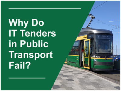 Why Do IT Tenders in Public Transport Fail?