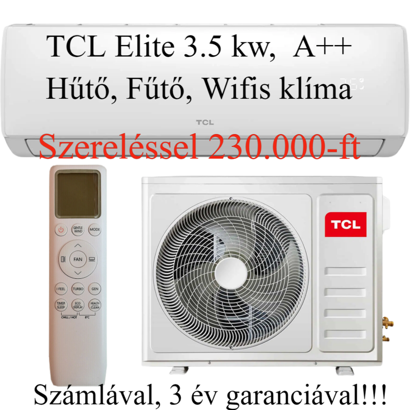 TCL Elite 3.5 kw , Beszereléssel 230.000- ft