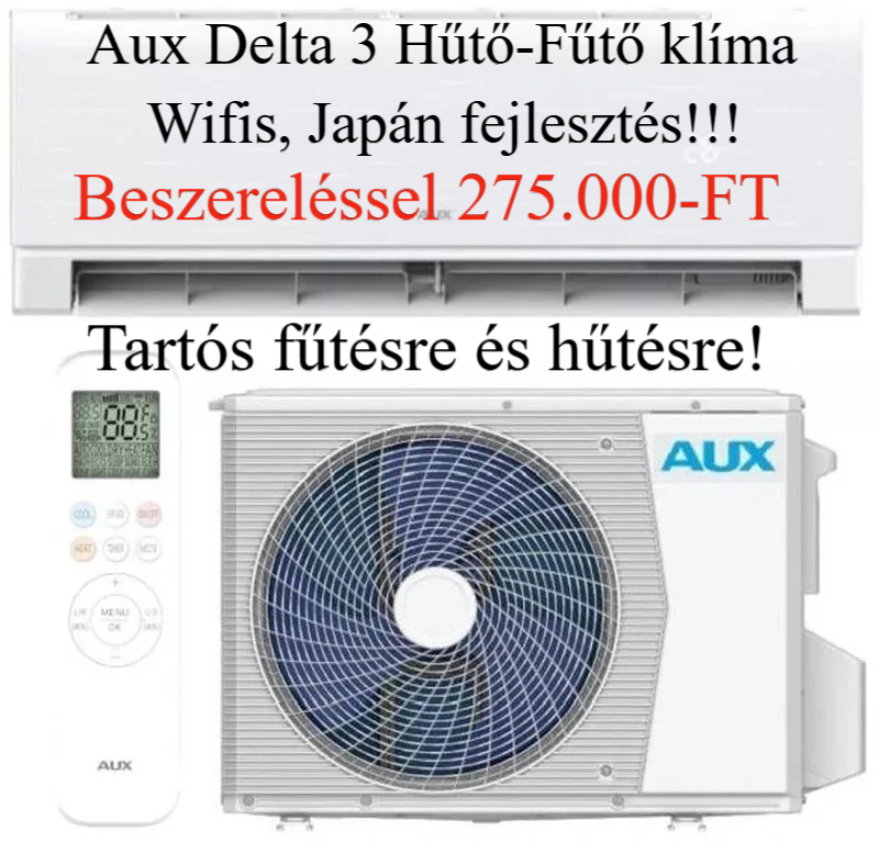 Aux Delta 3. Alapszereléssel 275.000-FT 3.5 kw-os