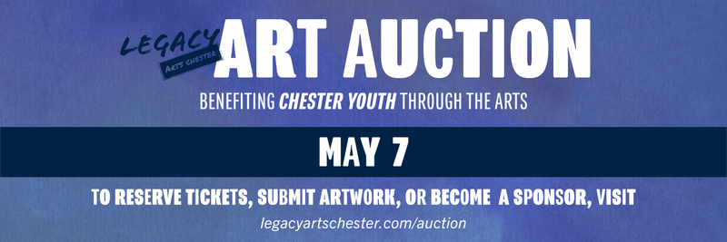 Legacy Arts Chester Art Auction