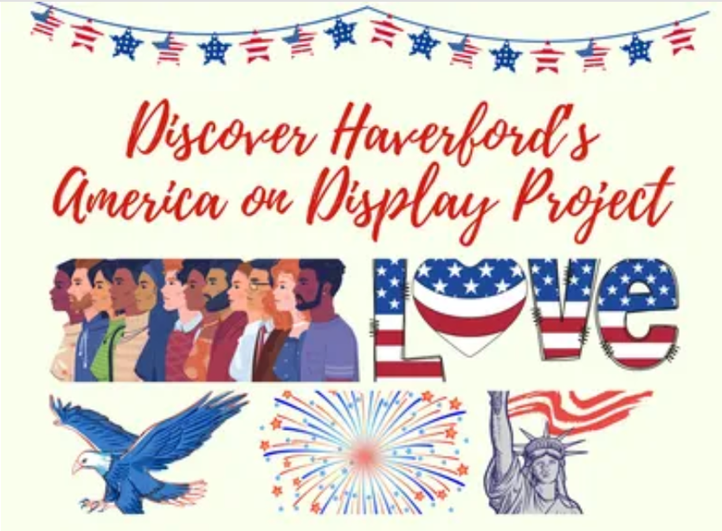Discover  Haverford: America on Display