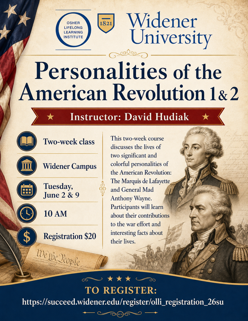 Widener University: Personalities of the American Revolution