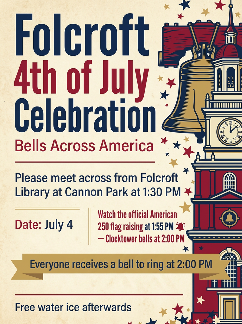 Folcroft 4th of July America 250 Flag Raising & Bell Ringing