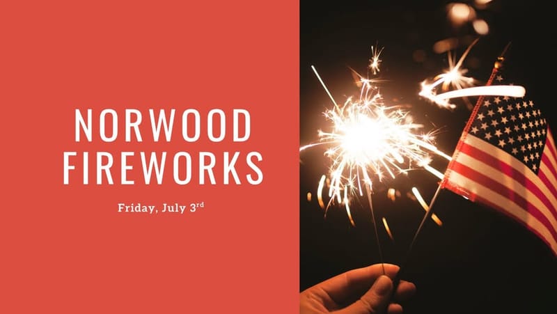Norwood Fourth of July Association Fireworks