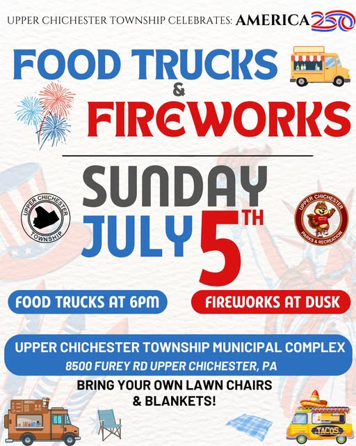 Upper Chichester Township Food Trucks and Fireworks