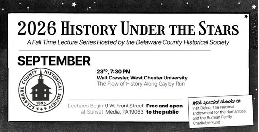 DCHS: History Under the Stars - Walt Cressler, West Chester University