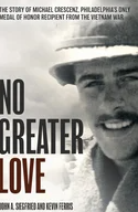 Neumann University: "No Greater Love: The Story of Michael Crescenz"