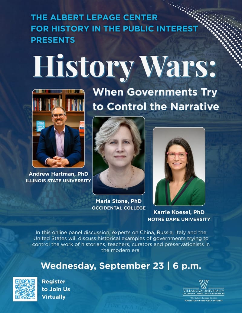 Villanova's History Wars: When Governments Try to Control the Narrative