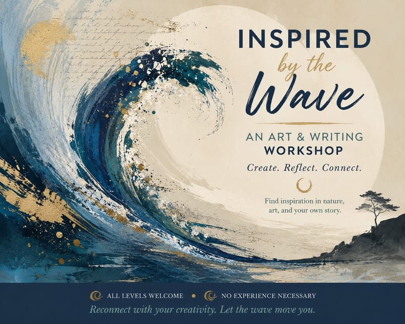 THE WAVE inspired Painting and Writing Workshop