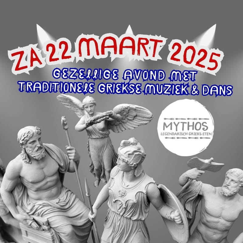 ZA 22 MAART 2025 - Gezellige avond met traditionele Griekse muziek & dans bij restaurant Mythos Someren-Eind