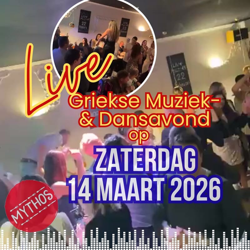 Griekse Live Muziek & Dansavond Someren-Eind | Zaterdag 14 Maart 2026