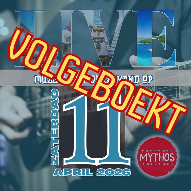 za 11 apr 2026 - Een Griekse Lente-Explosie in Someren-Eind: Live Muziek & Passie bij Mythos!