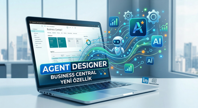 Business Central Üzerinde Kendi Yapay Zeka Ajanınızı Oluşturun