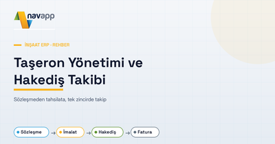 Taşeron (Alt Yüklenici) Yönetimi ve Hakediş Takibi: Kapsamlı Rehber