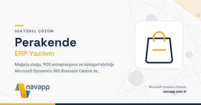 Business Central ile Mağaza, Stok ve Kârlılık Yönetimi