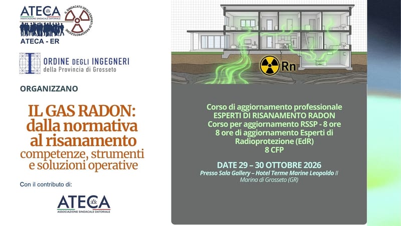 Il rischio Radon al centro dell'aggiornamento professionale: a Grosseto il corso su normativa e soluzioni operative di risanamento