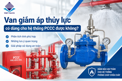 Van giảm áp thủy lực có dùng cho hệ thống PCCC được không?