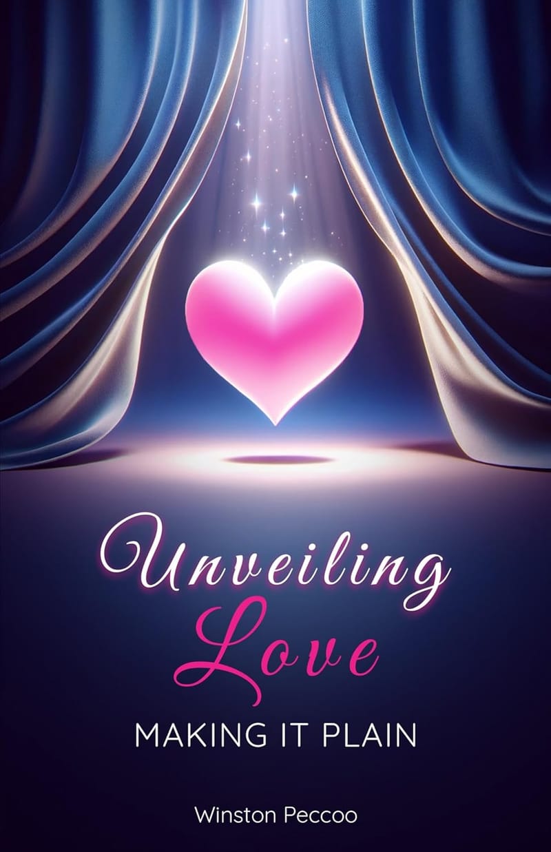 DNJ.ENT - Unveiling Love: Making it Plain - Winston Peccoo