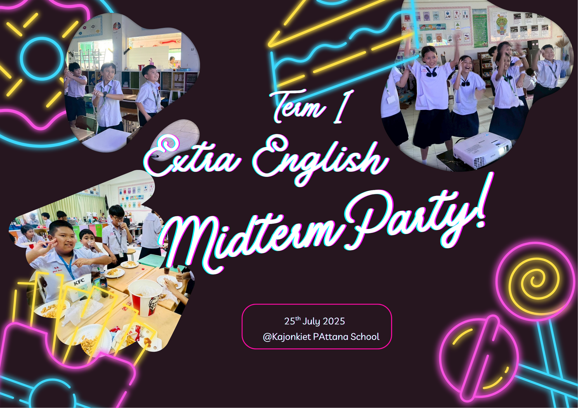 Extra English Midterm (Term1) Party, 18th July 2025